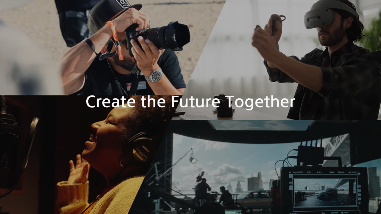 Create the Future Together | Sony Official