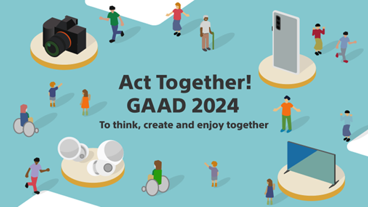 Act Together! GAAD 2024 To think, creaate and enjoy together 