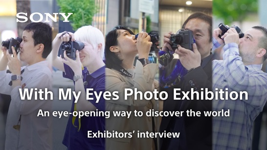 Exhibitors' interview video: With My Eyes Photo Exhibition 